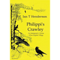 Philippi's Crawley: The Immigrant's Dream of a Model Village - Paperback