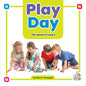 Play Day: The Sound of Long a - Library Binding