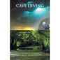 Cave Diving: Motivations to Practice an Engaged Activity - Paperback