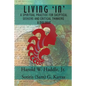 Living "In": A Spiritual Practice for Skeptical Seekers and Critical Thinkers - Paperback