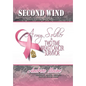 Second Wind a Mother's Strength - Hardcover