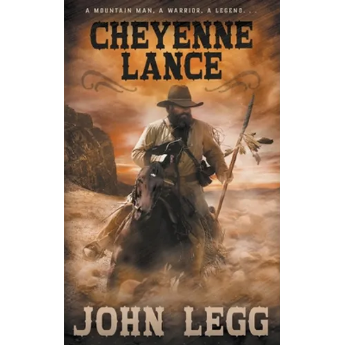 Cheyenne Lance: A Classic Western - Paperback