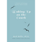 Waking Up on the Couch - Paperback
