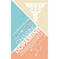 Chasing Dopamine - Hardcover