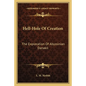 Hell-Hole Of Creation: The Exploration Of Abyssinian Danakil - Paperback