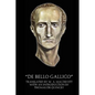 "De Bello Gallico" (Illustrated) - Paperback