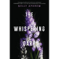 The Whispering Dark - Hardcover