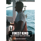 Finest Kind: Tales of a Brant Rock Lobsterman - Hardcover