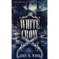 White Crow - Hardcover