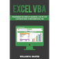 Excel VBA: Programming for Complete Beginners, Step-By-Step Illustrated Guide to Mastering Excel VBA - Paperback
