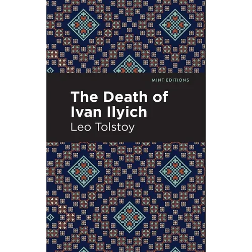 The Death of Ivan Ilyich - Hardcover