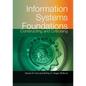 Information Systems Foundations: Constructing and Criticising - Paperback