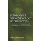 Heidegger's Phenomenology of Perception: Learning to See and Hear Hermeneutically - Paperback