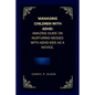 Managing children with ADHD: Amazing guide on nurturing messes with ADHD kids as a novice. - Paperback