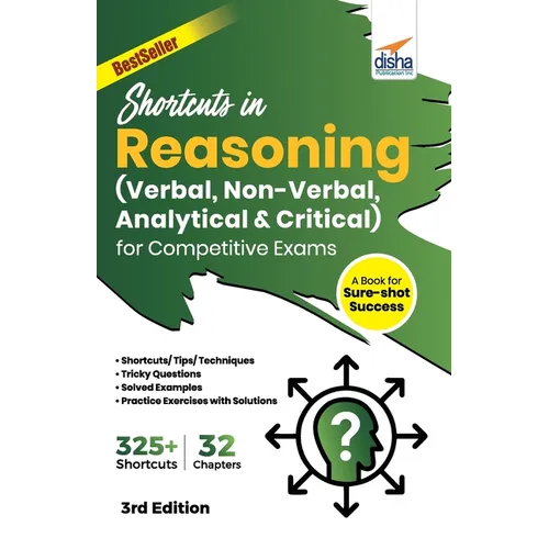 Shortcuts in Reasoning (Verbal, Non-Verbal, Analytical & Critical) for Competitive Exams 3rd Edition - Paperback