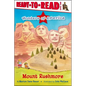 Mount Rushmore: Ready-To-Read Level 1 - Paperback