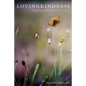 Lovingkindness: Realizing and Practicing Your True Self - Hardcover