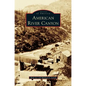 American River Canyon - Hardcover