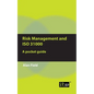 Risk Management and ISO 31000: A pocket guide - Paperback