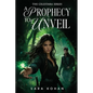 A Prophecy to Unveil - Paperback
