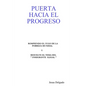 Puerta Hacia El Progreso - Paperback