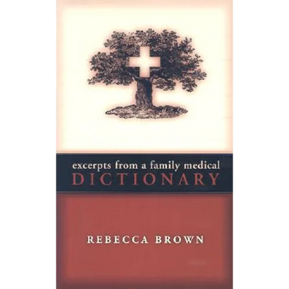 Excerpts from a Family Medical Dictionary - Paperback