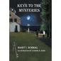 Keys to the Mysteries - Hardcover