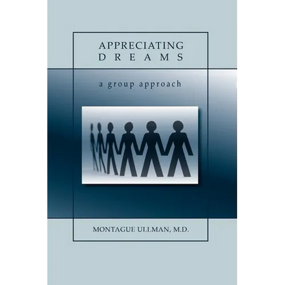 Appreciating Dreams - Paperback