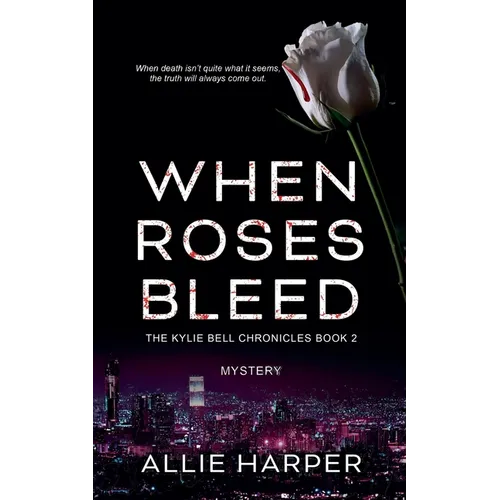 When Roses Bleed - Paperback