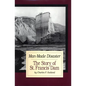 Man-Made Disaster: The Story of St. Francis Damvolume 3 - Hardcover