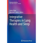 Integrative Therapies in Lung Health and Sleep - Paperback