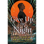 Give Up the Night - Hardcover