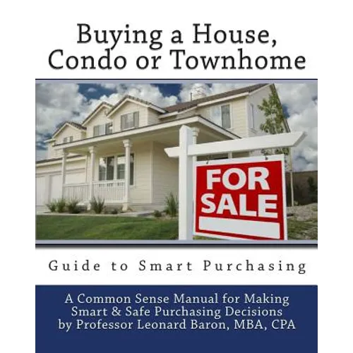 Buying a House: Condo or Townhome Guide - Paperback