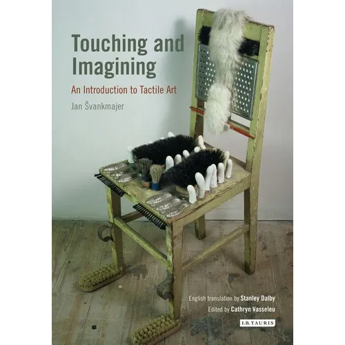 Touching and Imagining An Introduction to Tactile Art - Paperback