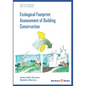 Ecological Footprint Assessment of Building Construction - Paperback