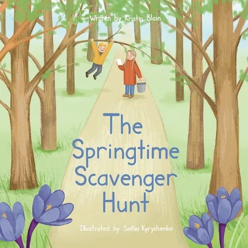 The Springtime Scavenger Hunt: Children's Book About Sibling Teamwork, Embracing Nature, and the Joys of Spring! - Paperback
