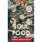 Soul Food: 106 Stories for Life's Journey - Hardcover