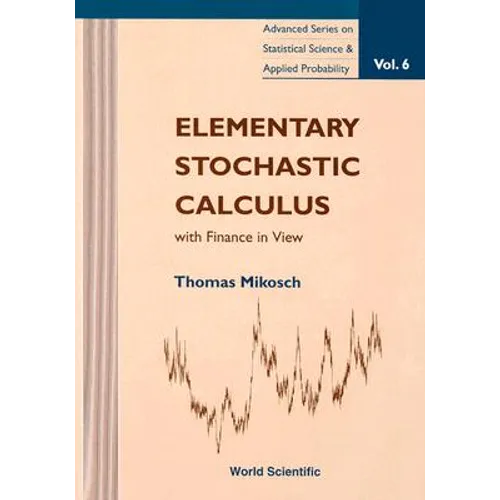 Elementary Stochastic Calculus, ... (V6) - Hardcover