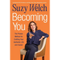 Becoming You: The Proven Method for Crafting Your Authentic Life and Career - Hardcover