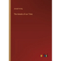 The Annals of our Time - Paperback