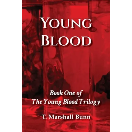 Young Blood: Book One of the Young Blood Trilogy - Paperback