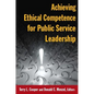 Achieving Ethical Competence for Public Service Leadership - Paperback