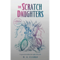 The Scratch Daughters - Hardcover