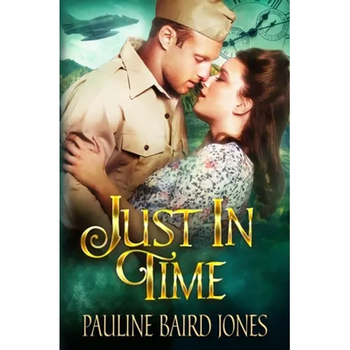Just in Time: An Out of Time Story - Paperback
