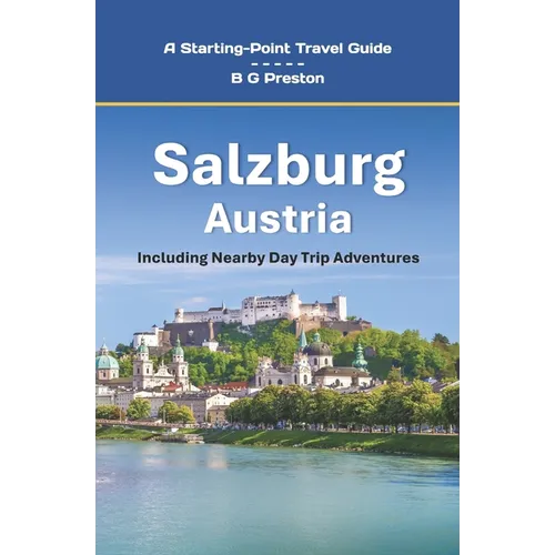 Salzburg, Austria: Including the Salzburg Area - Paperback