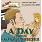 Dr. Jake's Veterinary Adventures: A Day at the Animal Shelter - Hardcover