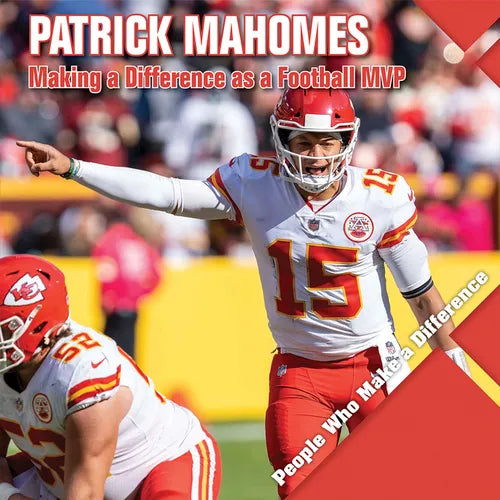 Patrick Mahomes: Making a Difference as a Football MVP - Paperback