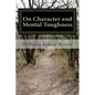 On Character and Mental Toughness - Paperback