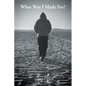 What Was I Made For? - Paperback