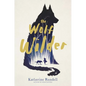 The Wolf Wilder - Hardcover